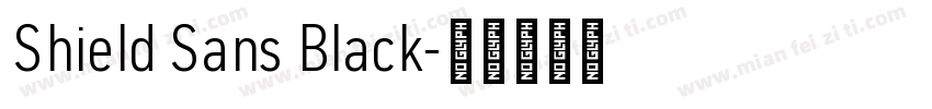 Shield Sans Black字体转换